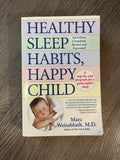 Healthy Sleep Habits, Happy Child Book 3rd Edition.