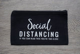 Mama Buzz Zipper Pouch - "Social distancing, if you can read this you're too close"